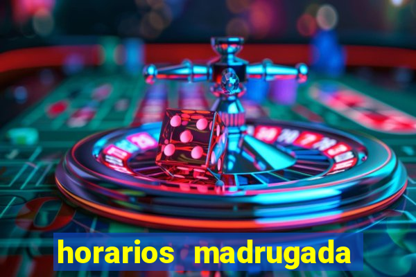 horarios madrugada fortune tiger